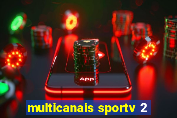 multicanais sportv 2
